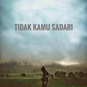 Tidak Kamu Sadari (Live)