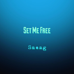 Set Me Free