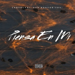 Piensa em Mi (Explicit)
