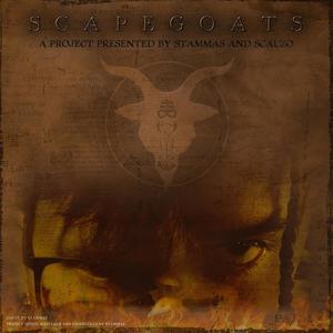 SCAPEGOATS (Explicit)