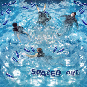 Spaced Out! (Explicit)