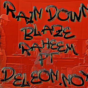 Rain Down (feat. Deleon.Nox) (Explicit)