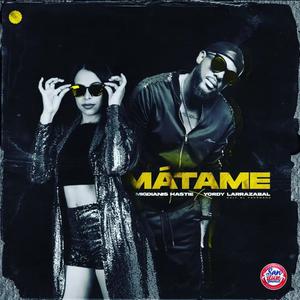 Mátame (feat. Yordys Larrazabal)