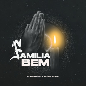 Familia Bem (Explicit)