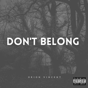 Don't Belong (Explicit)