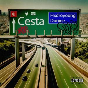 Cesta (feat. Donine) [Explicit]