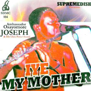 Iye-My Mother
