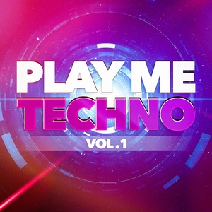 Play Me Techno, Vol. 1