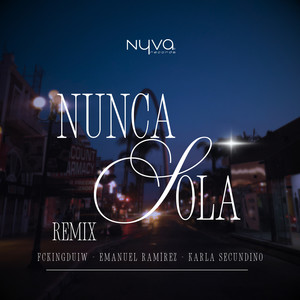 Nunca Sola (Remix)