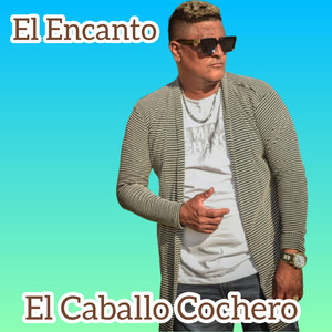 El Caballo Cochero (Explicit)