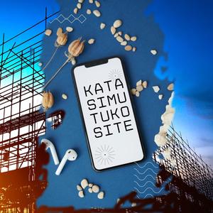 Kata Simu Tupo Site (feat Trikky & Rich Idler) [Explicit]