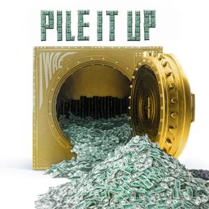 Pile it up (Explicit)