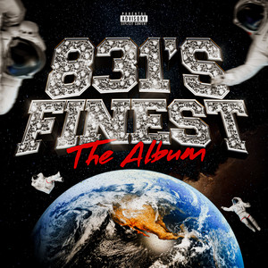 831's Finest (Explicit)