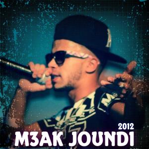 M3AK JOUNDI (2012) [Explicit]