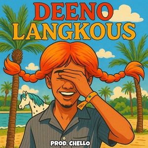 Deeno Langkous (Explicit)