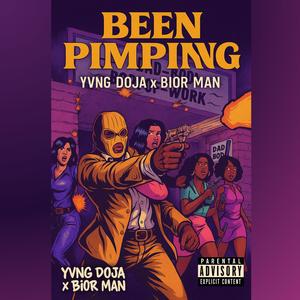 Been Pimpin (feat. Biorman) (Explicit)