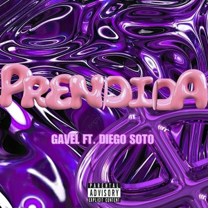 Prendida (Explicit)