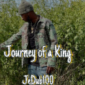 Journey of a King (Explicit)