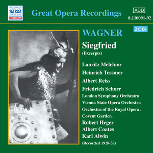 Wagner, R.: Siegfried (Ring Cycle 3) [Excerpts] [Melchior, Tessmer] [1929-1932]