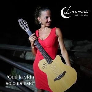 Que la vida solo es esto (feat. Luna de Plata)