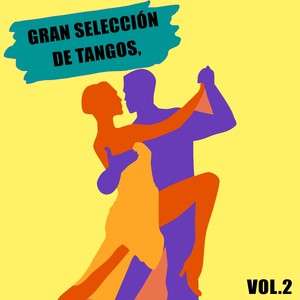 Gran Selección de Tangos, Vol. 2