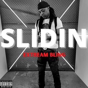 Slidin' (Explicit)