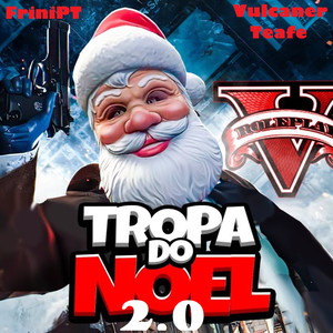 Tropa Do Noel 2.0