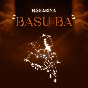 Basu Ba (Explicit)