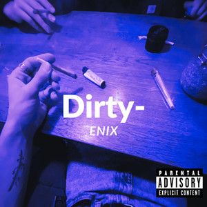 Dirty (Explicit)