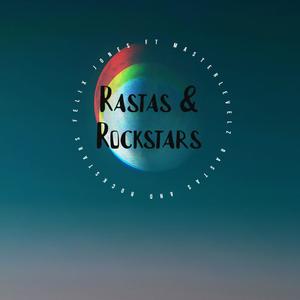 Rastas&Rockstars (feat. Masterlevelz)