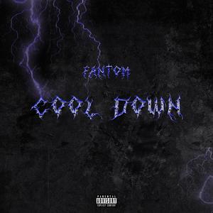 Cool Down (feat. Noah Medo & Cupe) [Explicit]