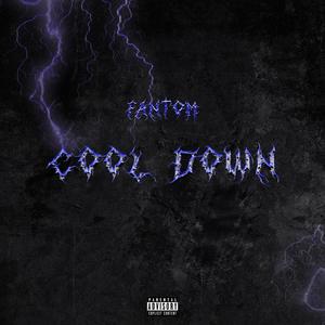 Cool Down (feat. Noah Medo & Cupe) (Explicit)