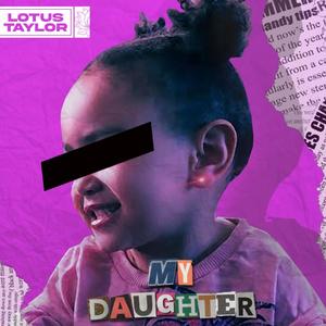 My Daughter (Explicit)