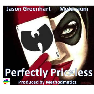 Perfectly Priceless (feat. Metacaum)