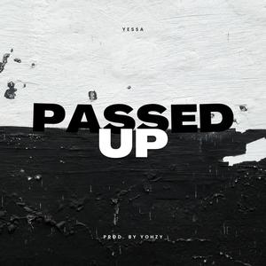 Passed Up (Explicit)