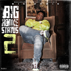 Big Homiie Status 2 (Explicit)