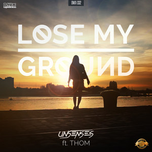 Lose My Ground (Radio Edit)