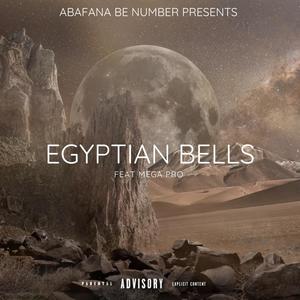 Egyptian Bells (feat. Mega pro)