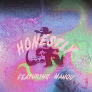 Honestly (feat. Manou)