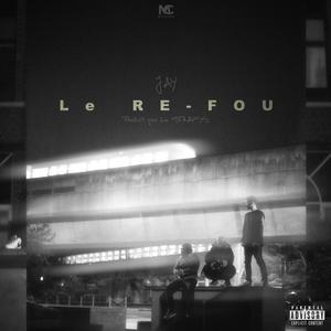 Le RE-FOU (Explicit)