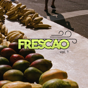 FRESCÃO, Vol. 1