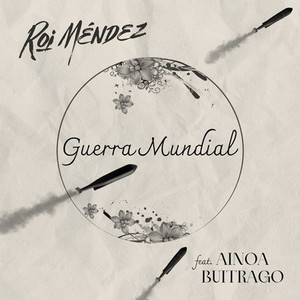 Guerra Mundial (feat. Ainoa Buitrago) (Radio Edit)
