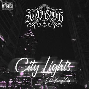 City Lights (feat. Static Mr. Unbreakable, B. Da Ghostwriter & Yung Vetz) [Explicit]