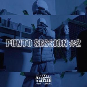 Punto Session #2 (feat. Alk DMAC) [Explicit]