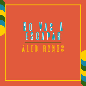 No Vas a Escapar (Explicit)
