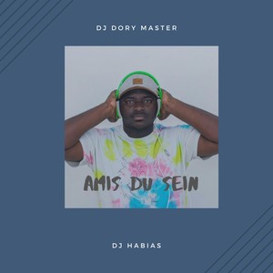 Amis Du Sein (feat. DJ Habias) (Remix)