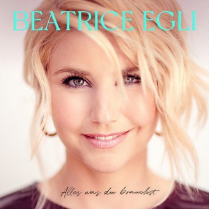 Beatrice Egli - Alles was du brauchst (Summerfield Remix)