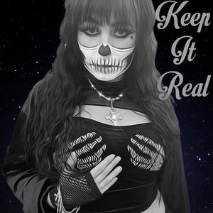 Keep It Real (Explicit)