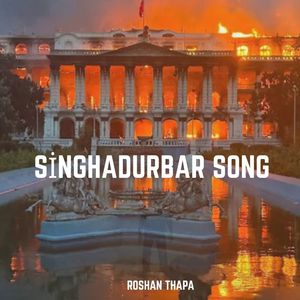Singhadurbar Song