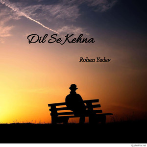Dil Se Kehna